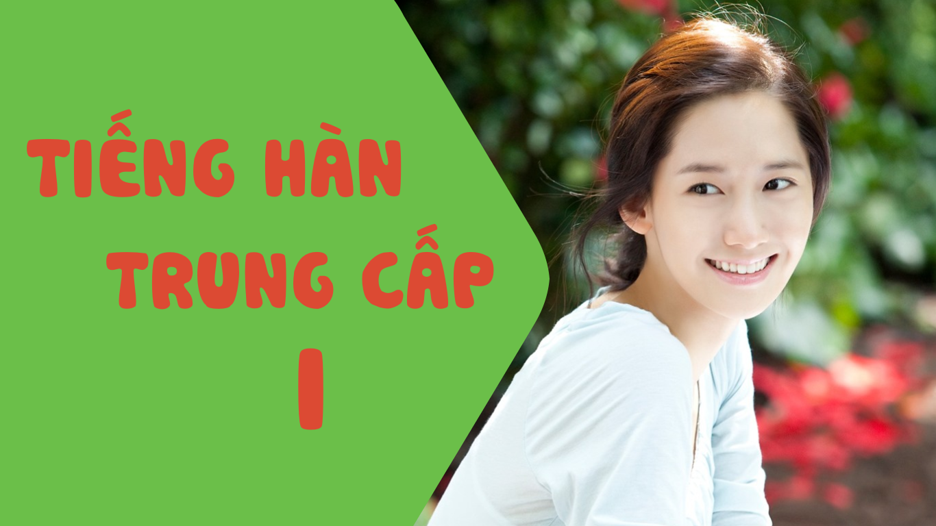 tieng han trung cap 1